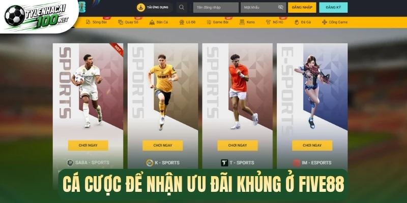 Top 10 Nhà Cái Uy Tín Bóng Đá - Xanh Chín, Bảo Mật, An Toàn 42 Cá cược để nhận ưu đãi khủng ở Five88