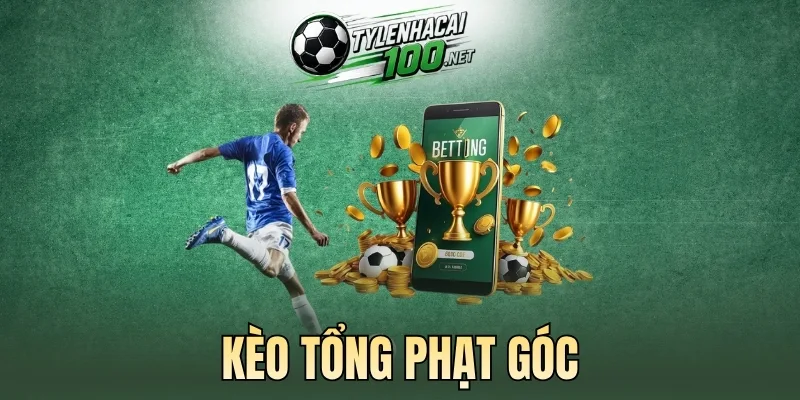 Một vài kinh nghiệm dự đoán kèo tổng phạt góc