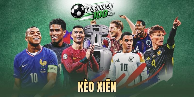Thủ thuật cược xiên tất thắng từ cao thủ