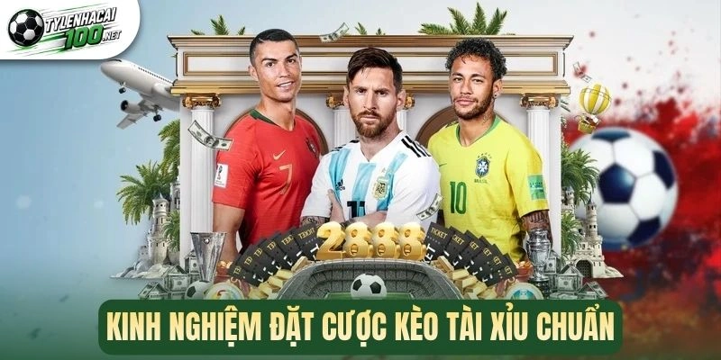 Kinh nghiệm đặt cược kèo taichuẩn