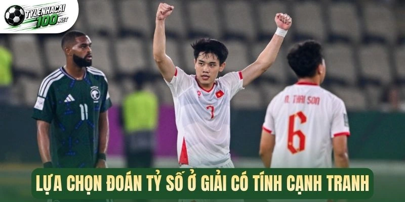 Kèo Tỷ Số - Cược Bàn Thắng Trong Trận, Nhận Thưởng Khủng 2 Lựa chọn đoán tỷ số ở giải có tính cạnh tranh