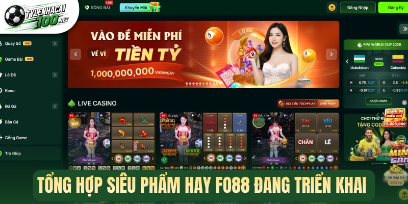 Fo88 - Nhà Cái Uy Tín, Cược Bóng Đá Đỉnh Cao Mỗi Ngày 1 Tổng hợp siêu phẩm hay Fo88 đang triển khai
