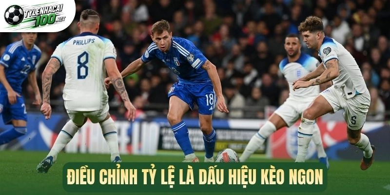 Kèo Thơm - Kinh Nghiệm Săn Kèo Ngon Nhận Thưởng Lớn 2 Điều chỉnh tỷ lệ là dấu hiệu kèo ngon