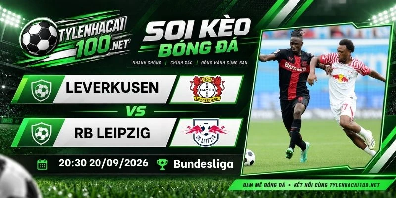 Kèo nhà cái Leverkusen vs RB Leipzig - Bundesliga, 20/09/2026